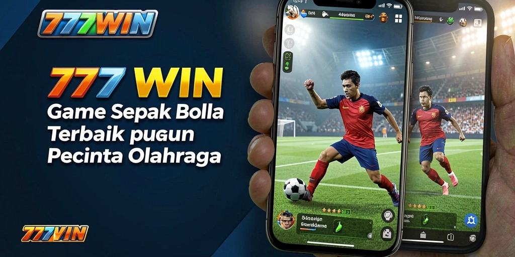 Gameplay 777WIN dengan aksi sepak bola yang mendebarkan.
